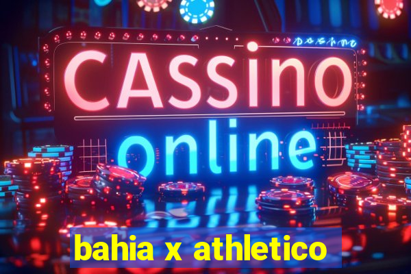 bahia x athletico-pr